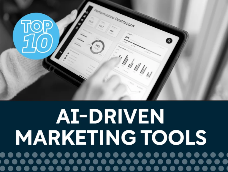 Top 10 AI-Driven Marketing Tools Enhancing Business Growth